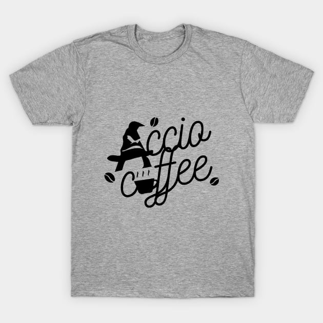 Funny gifts for coffee lovers Accio coffee - Eyesasdaggers T-Shirt by eyesasdaggers